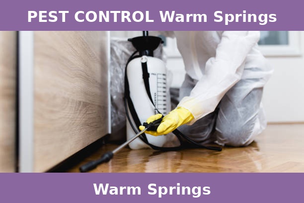 PEST CONTROL Warm Springs